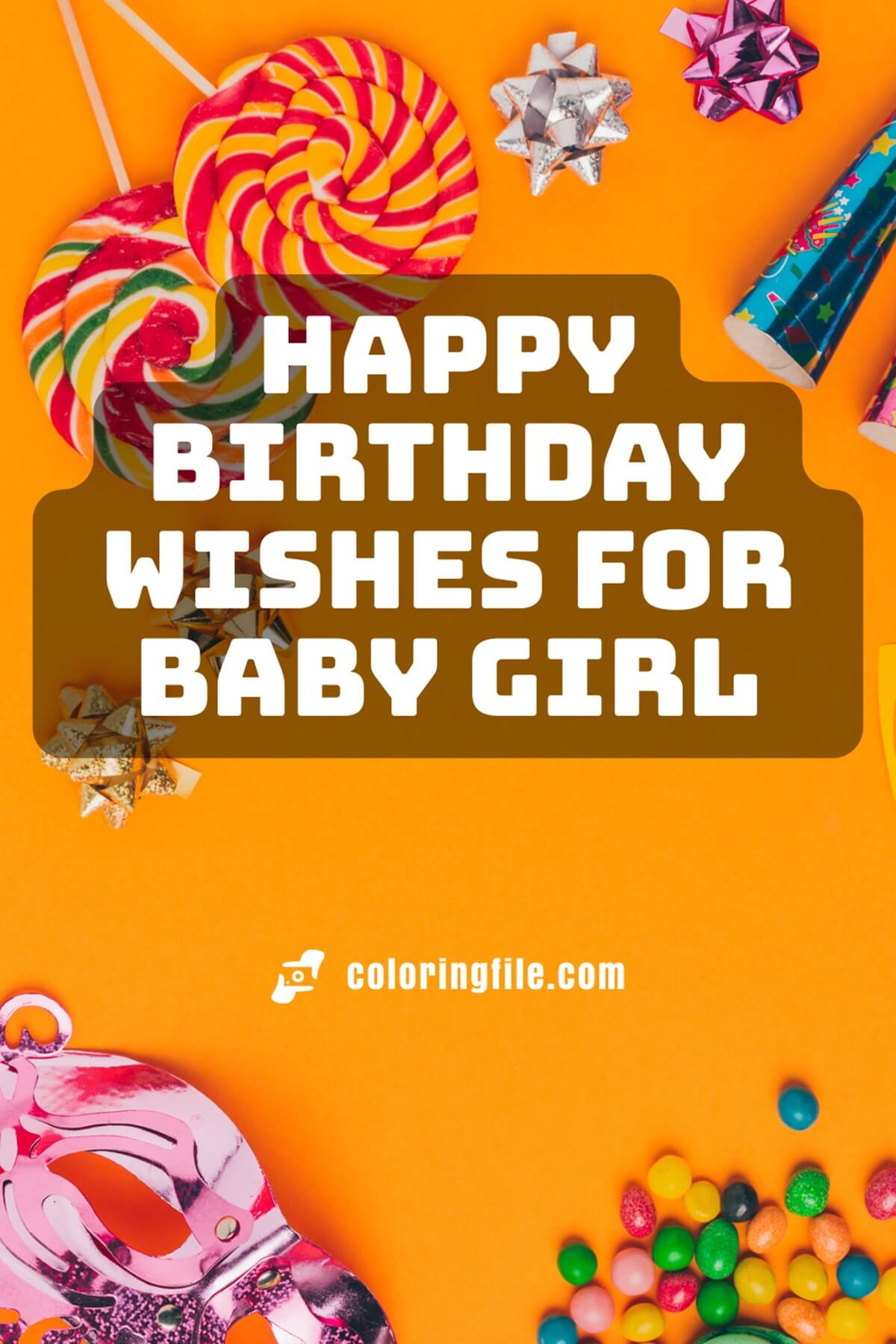 Happy Birthday Wishes for Baby Girl: Celebrating Another Year of Love 3 Happy Birthday Wishes for Baby Girl
