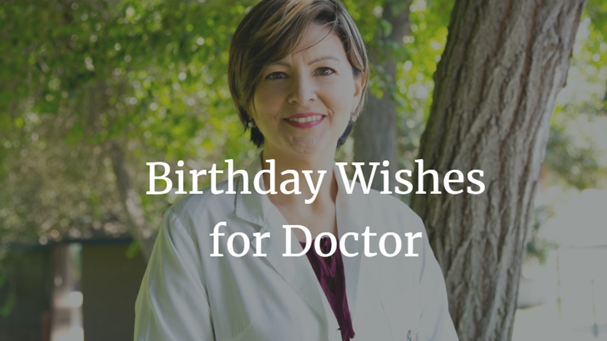 Happy Birthday Wishes for Doctor